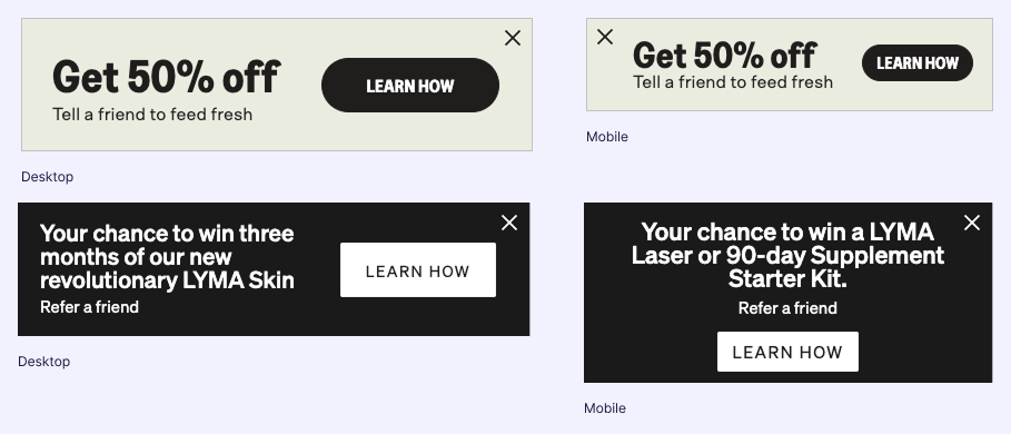 A set of referral banner designs for desktop and mobile, displaying offers such as "Get 50% off – Tell a friend to feed fresh" and "Your chance to win three months of LYMA Skin or a LYMA Laser or 90-day Supplement Starter Kit" with prominent "Learn how" buttons.